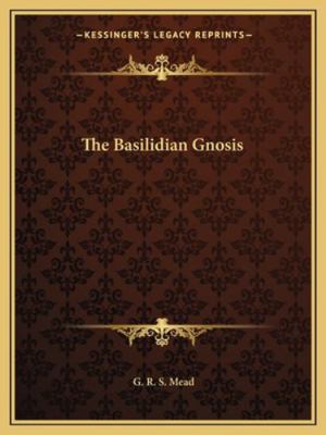 The Basilidian Gnosis 1162876425 Book Cover
