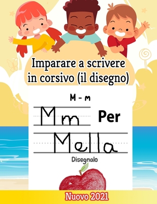 Imparare a scrivere: libro di esercizi per bamb... [Italian] B08MW7P45Q Book Cover