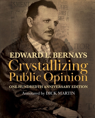 Crystallizing Public Opinion: 100th Anniversary... B0CQL4ZZ29 Book Cover