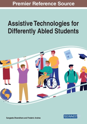 Assistive Technologies for Differently Abled St... 1799881202 Book Cover
