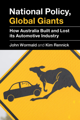 National Policy, Global Giants: How Australia B... 1108486061 Book Cover