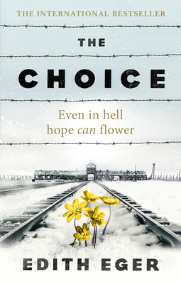 The Choice: A true story of hope 1846045126 Book Cover