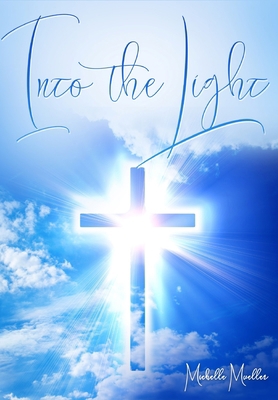 Into the Light 1648302505 Book Cover