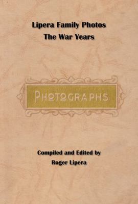 Lipera Family Photos the War Years