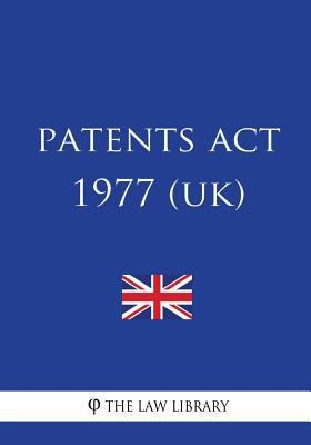 Patents Act 1977 (UK) 1717149324 Book Cover