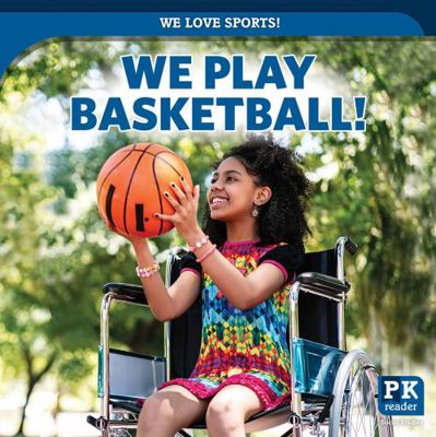 We Play Basketball! 1642825824 Book Cover