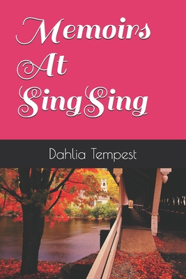 Memoirs At SingSing B08HT56763 Book Cover