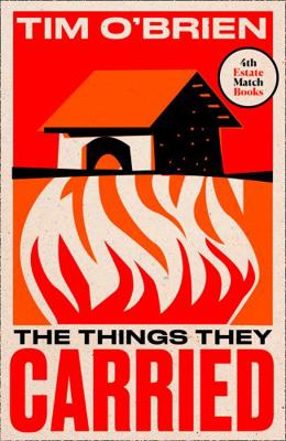 The Things They Carried (4th Estate Matchbook C... 0008329699 Book Cover