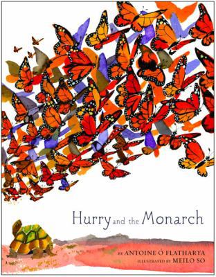 Hurry and the Monarch 0375830030 Book Cover