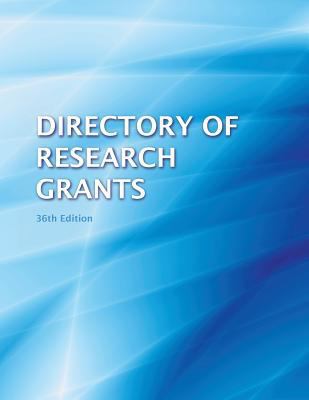 Directory of Research Grants 2013 098603570X Book Cover
