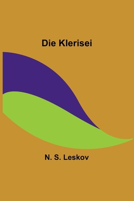 Die Klerisei [German] 935670922X Book Cover