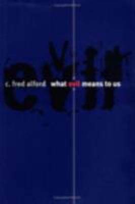 What Evil Means to Us: U.S. Intelligence and Fo... 0801434300 Book Cover