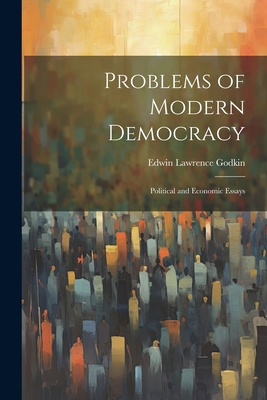Problems of Modern Democracy: Political and Eco... 1022492969 Book Cover