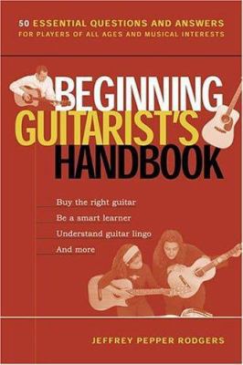 Beginning Guitarist's Handbook 1890490458 Book Cover