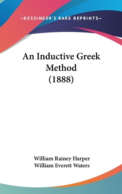 An Inductive Greek Method (1888) 1436981034 Book Cover