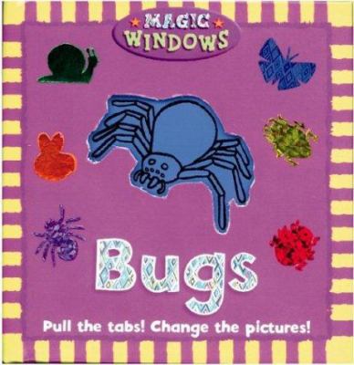 Bugs (Magic Windows) 0762415770 Book Cover