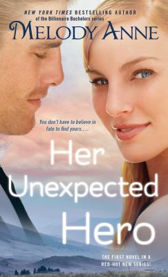 Her Unexpected Hero 147677854X Book Cover