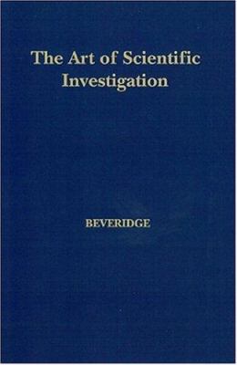 The Art of Scientific Investigation 1932846050 Book Cover