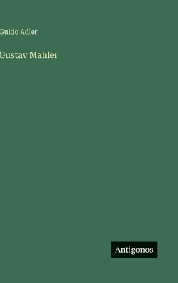 Gustav Mahler [German] 3563425736 Book Cover