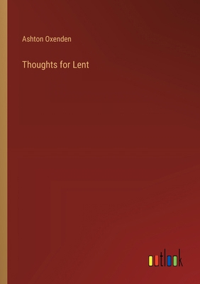 Thoughts for Lent 3368188429 Book Cover