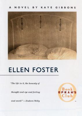 Ellen Foster (Oprah's Book Club) 1565122054 Book Cover