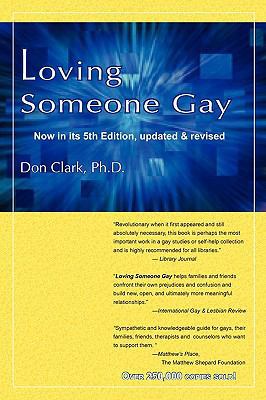Loving Someone Gay 1590211359 Book Cover