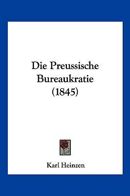 Die Preussische Bureaukratie (1845) [German] 1161119000 Book Cover