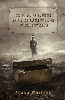 Charles Augustus Fenton 0987609602 Book Cover