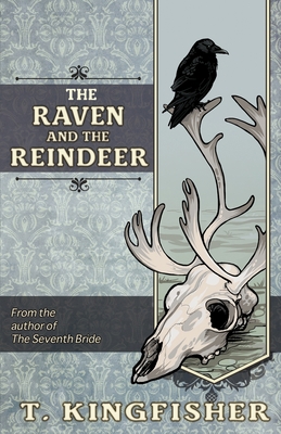 The Raven & The Reindeer 1614505837 Book Cover