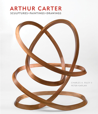 Arthur Carter: Sculptures, Paintings, Drawings 0810905957 Book Cover