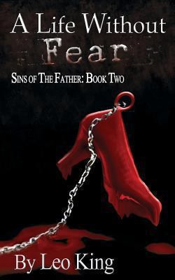 A Life Without Fear 1938821610 Book Cover