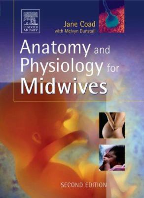 Anatomy & Physiology for Midwives 0443101302 Book Cover