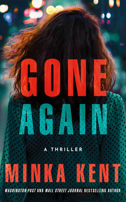 Gone Again: A Thriller 1713673584 Book Cover