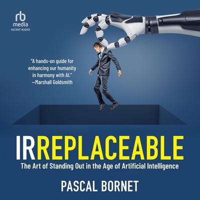 Irreplaceable: The Art of Standing Out in the A... B0DJFV1VBN Book Cover