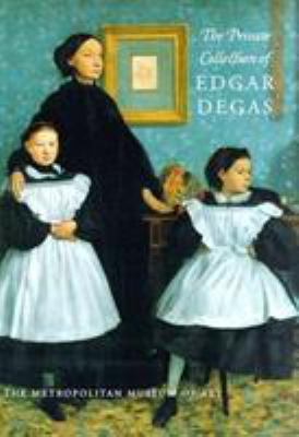 The Private Collection of Edgar Degas 0810965127 Book Cover