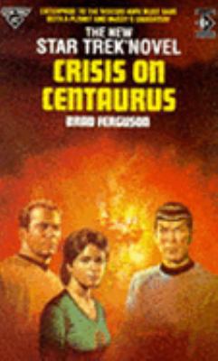 Star Trek. Crisis On Centaurus 1852863552 Book Cover