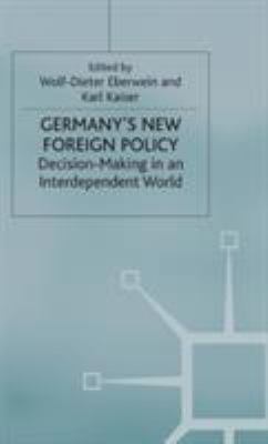 Germany's New Foreign Policy: Decision-Making i... 0333919637 Book Cover