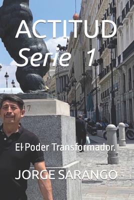 Actitud: El Poder Transformador. [Spanish] B0CJSCHH8S Book Cover