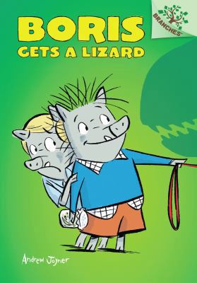 Boris Gets a Lizard 0545484464 Book Cover