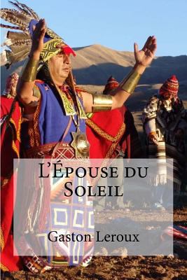 L Epouse du Soleil [French] 1532994354 Book Cover