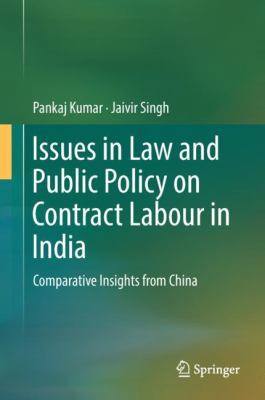 Issues in Law and Public Policy on Contract Lab... 9811084432 Book Cover