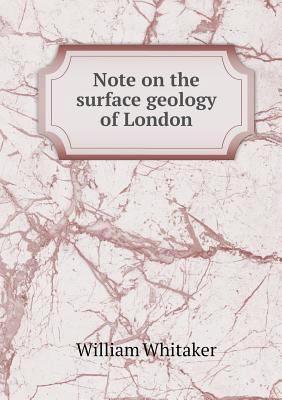 Note on the surface geology of London 5518705980 Book Cover