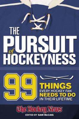 The Pursuit of Hockeyness 0980992435 Book Cover