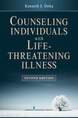 Counseling Individuals with Life Threatening Il... 0826195814 Book Cover