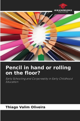 Pencil in hand or rolling on the floor? 6207170555 Book Cover