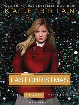 Last Christmas: The Private Prequel 1400142407 Book Cover