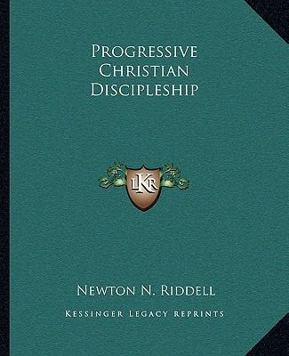Progressive Christian Discipleship 1162851066 Book Cover