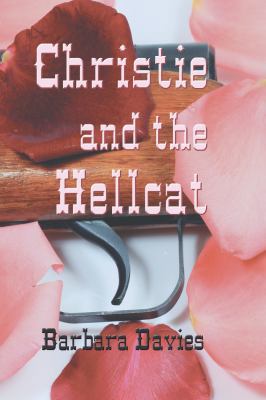 Christie and the Hellcat 1939562163 Book Cover