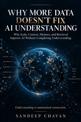 Why More Data Doesn't Fix AI Understanding: Why... 8168977610 Book Cover