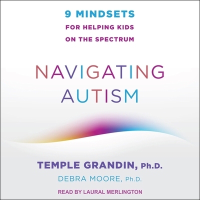 Navigating Autism: 9 Mindsets for Helping Kids ... B09ZMJTTW5 Book Cover
